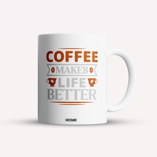 Cana personalizata, cafea/ceai, Coffee makes life better, Oktane, 330 ml, alba
